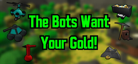 Cover art from The Bots Want Your Gold!