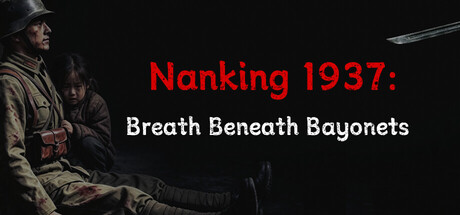Cover art from Nanking 1937: Breath Beneath Bayonets