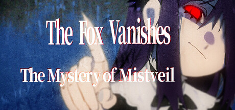 Cover art from The Fox Vanishes: The Mystery of Mistveil