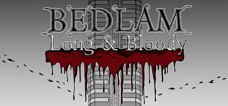 Cover art from BEDLAM Long & Bloody