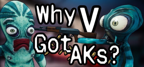 Cover art from Why V Got AKs?