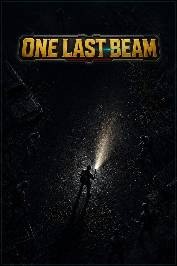 ONE LAST BEAM
