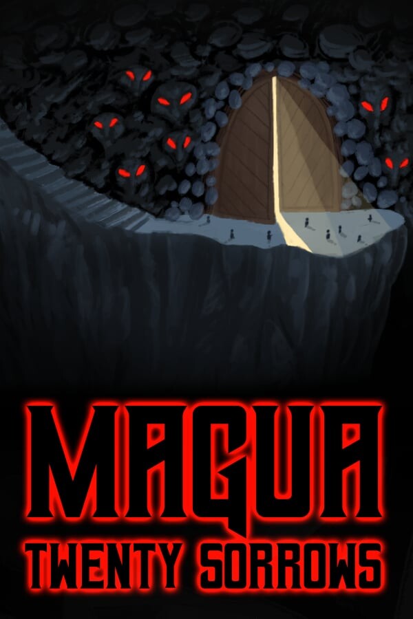 Magua: Twenty Sorrows