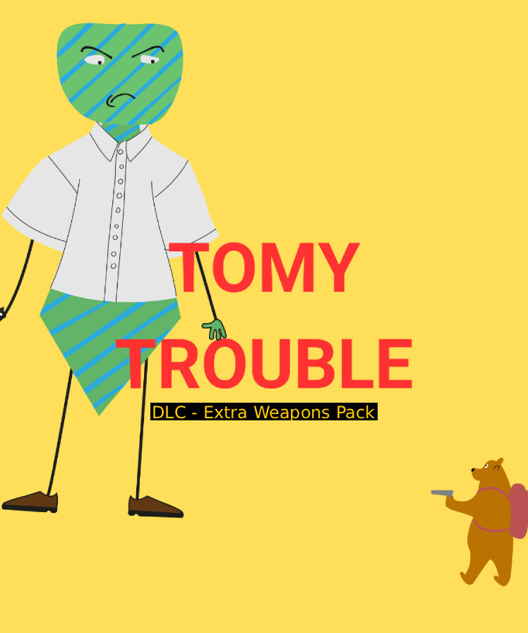 TomyTrouble - Extra Weapons Pack