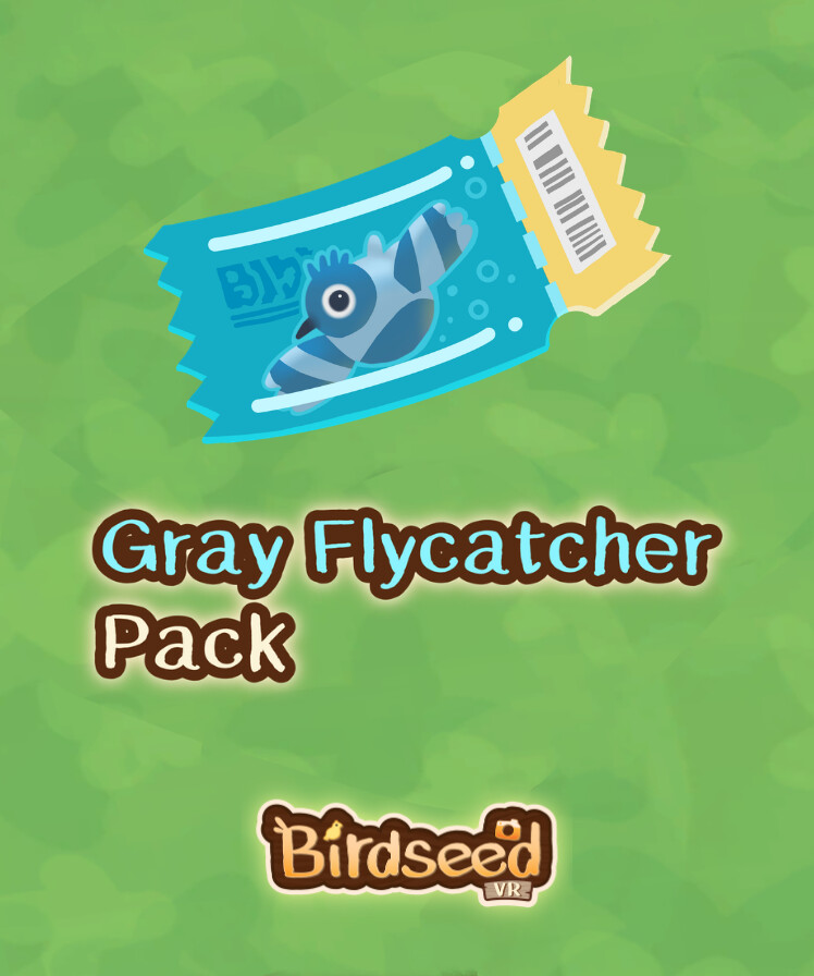 Birdseed: Gray Flycatcher Pack