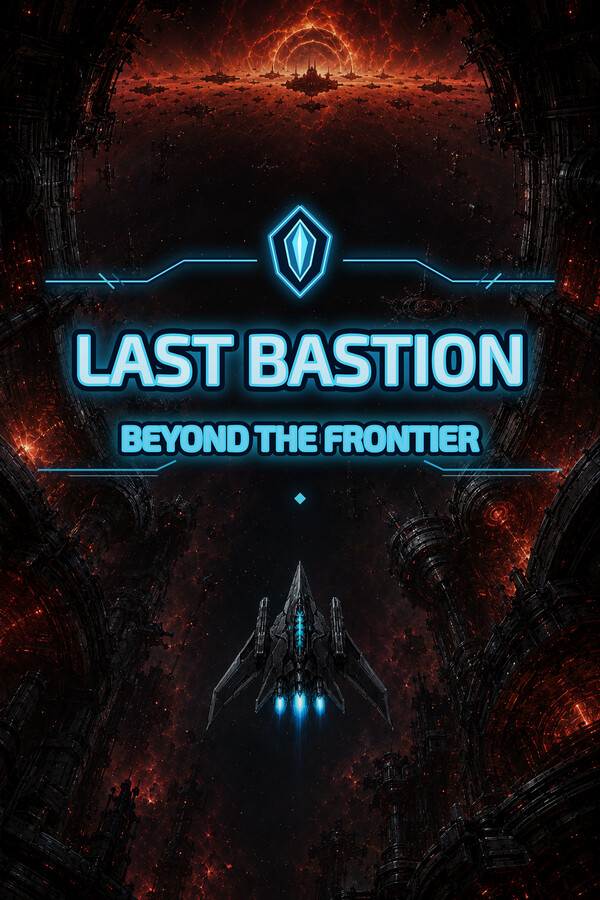 The Last Bastion: Beyond the Frontier