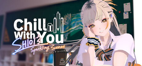 Cover art from Chill with You : SHIOI's Sparkling Scenes