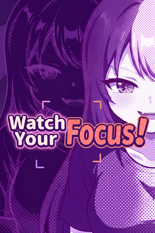 Watch Your Focus!