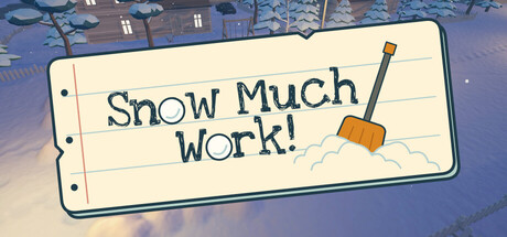 Cover art from Snow Much Work!