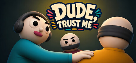 Cover art from Dude, Trust Me