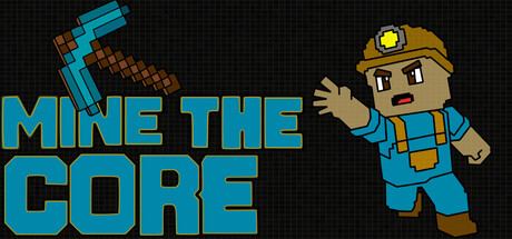 Cover art from Mine The Core