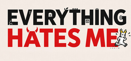 Cover art from Everything Hates Me