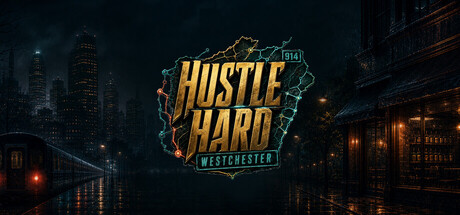 Cover art from Hustle Hard: Westchester