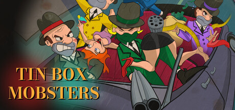 Cover art from Tin Box Mobsters