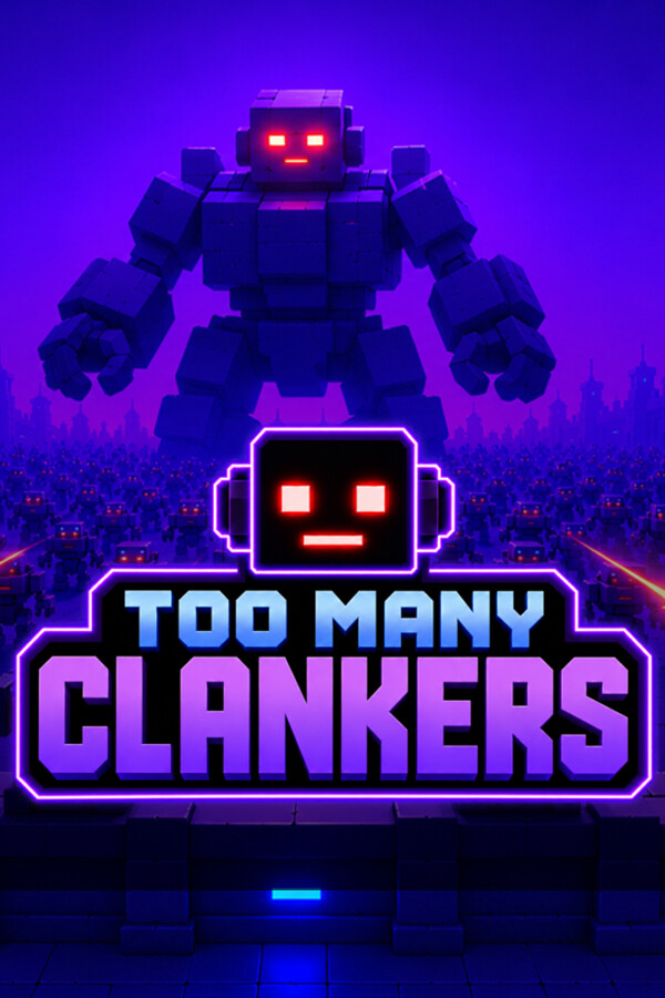 TOO MANY CLANKERS
