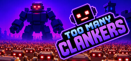 Cover art from TOO MANY CLANKERS