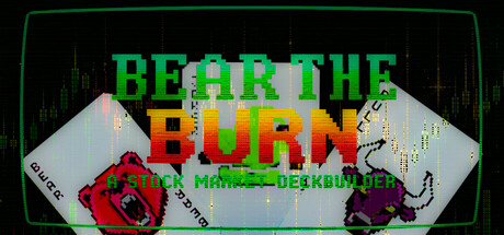 Cover art from BEAR THE BURN: A Stock Market Deckbuilder