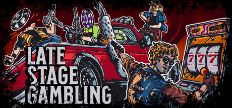Cover art from Late Stage Gambling
