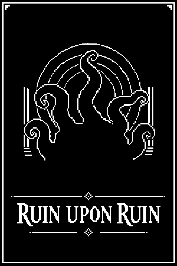 Ruin Upon Ruin