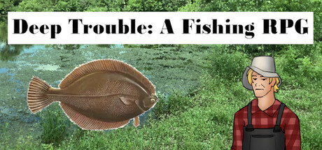 Cover art from Deep Trouble: A Fishing RPG