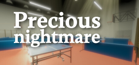 Precious nightmare