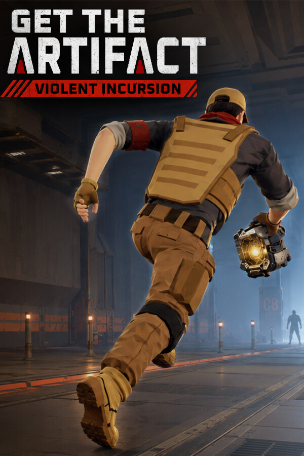 Get The Artifact: Violent Incursion