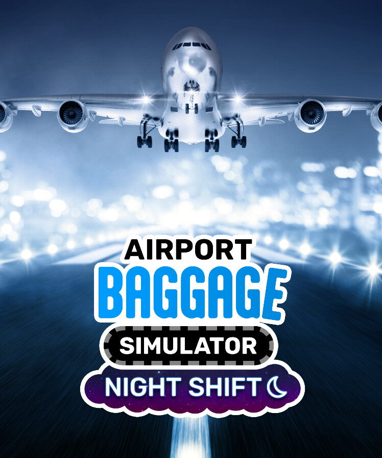 Airport Baggage Simulator - Night Shift