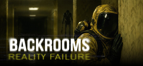 BACKROOMS: REALITY FAILURE