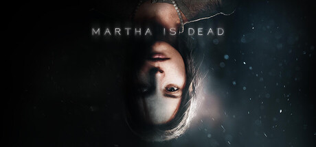 غلاف لعبة Martha Is Dead