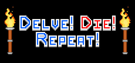Cover art from Delve! Die! Repeat!