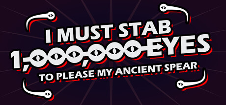 Cover art from I Must Stab 1,000,000 Eyes to Please My Ancient Spear