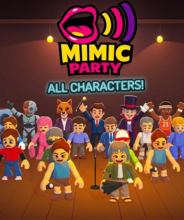 Mimic Party : All Characters