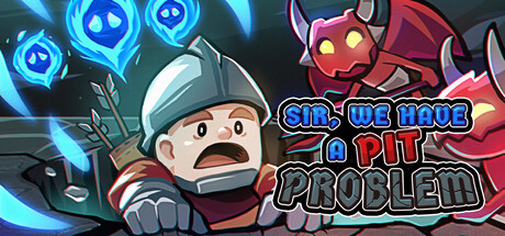Cover art from Sir, We Have a Pit Problem