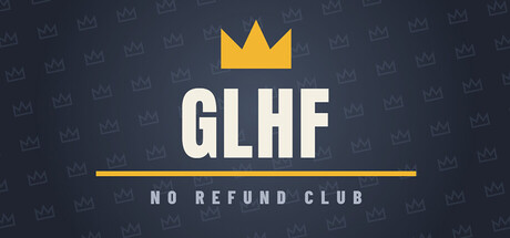 Cover art from GLHF - No Refund Club