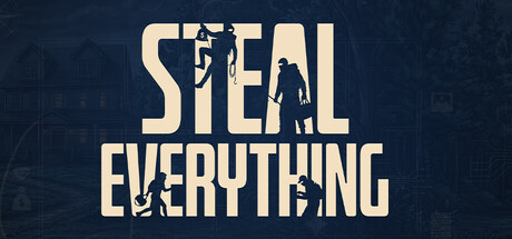 Steal Everything