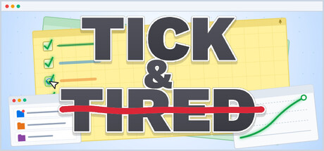 Tick & Tired