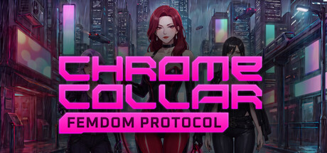 Cover art from Chrome Collar: Femdom Protocol