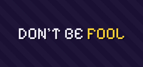 Cover art from DONT BE FOOL