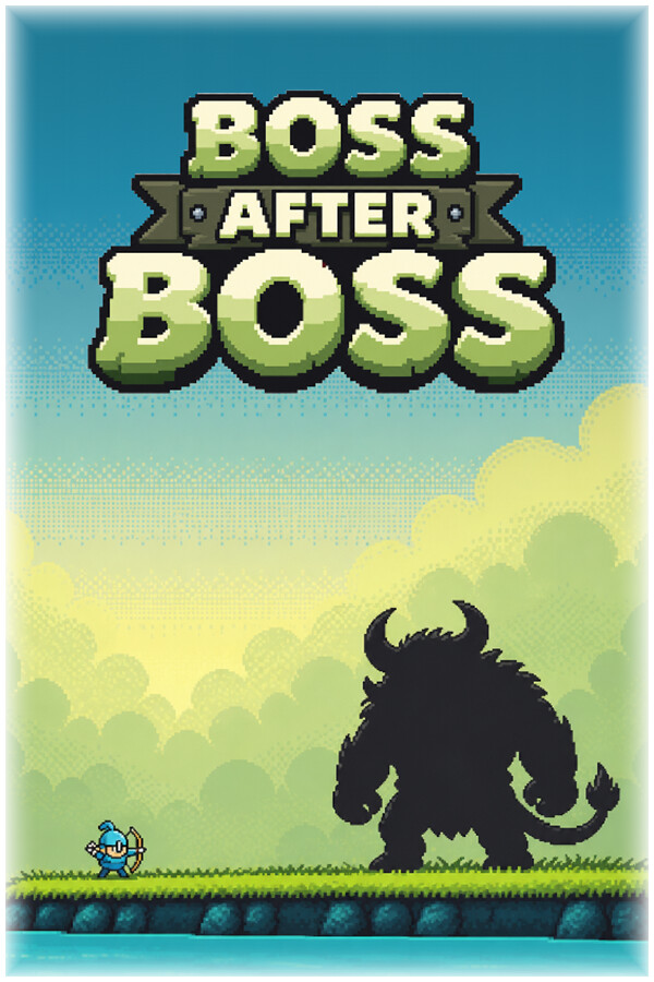 Boss After Boss