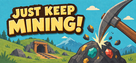Cover art from Just Keep Mining!