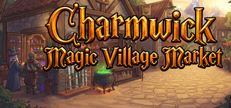 Cover art from Charmwick: Magic Village Market