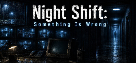 Cover art from Night Shift: Something Is Wrong