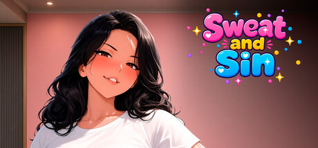 SWEAT AND SIN