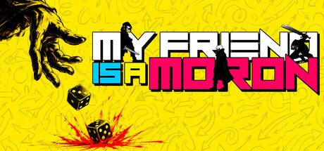 Cover art from My Friend is a Moron
