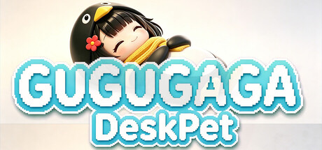 GuGuGaGa-DeskPet
