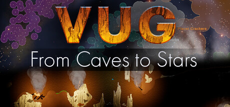 Vug: From Caves to Stars