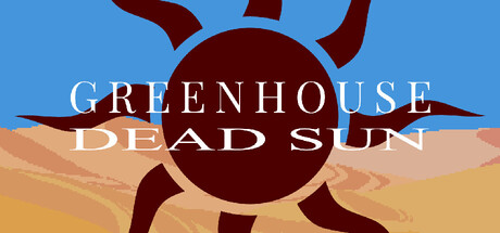 Cover art from Greenhouse: Dead Sun
