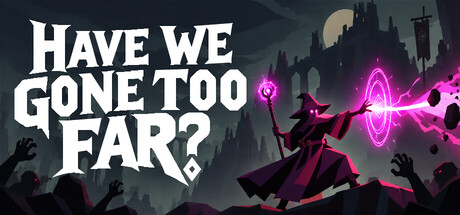 Cover art from Have We Gone Too Far?