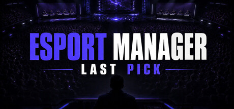 Cover art from Esport Manager: Last Pick