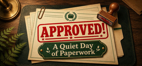 Cover art from Approved! A Quiet Day of Paperwork